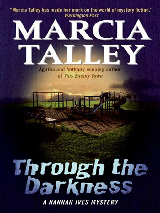 Title details for Through the Darkness by Marcia Talley - Available